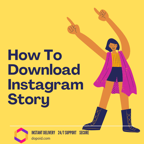 How To Download Instagram Story