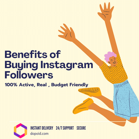 Benefits of Buying Instagram Followers