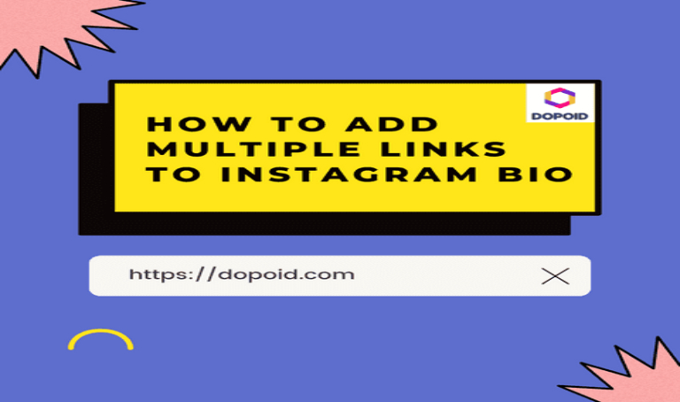 How to Add Multiple Links to Your Instagram Bio