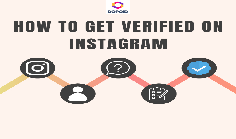 How to Get Verified on Instagram? A Step-by-Step Guide