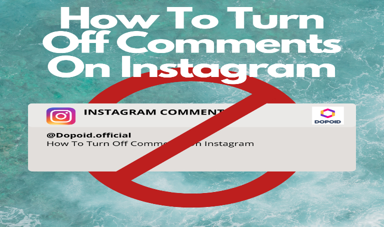 How To Turn Off Comments On Instagram (Full Guide)