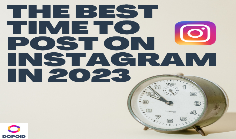The Best Time to Post on Instagram in 2023