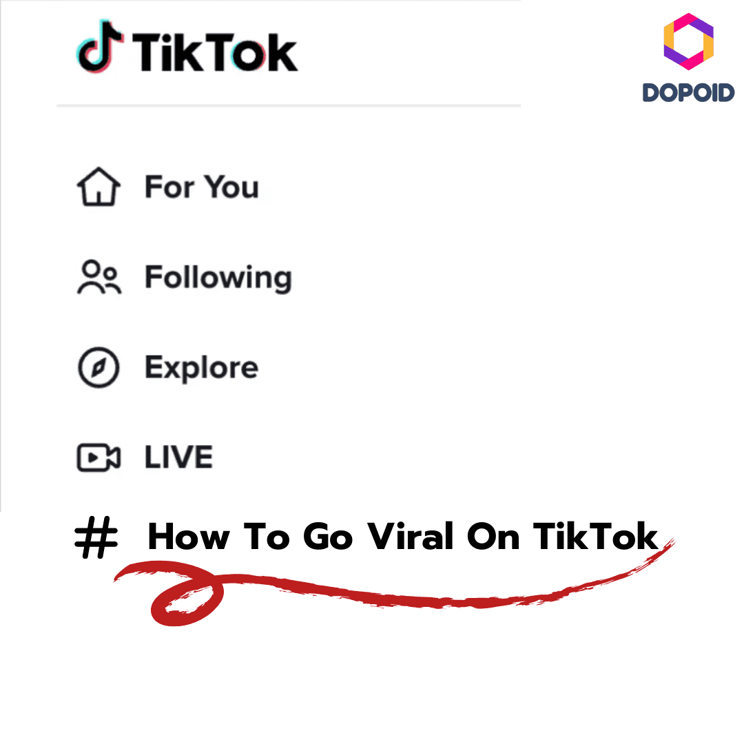 How To Go Viral on TikTok: 2023 Guide to Boost Your Content